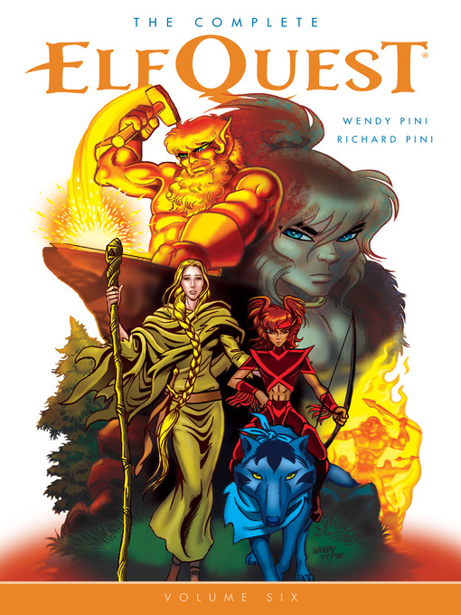 Title details for The Complete Elfquest, Volume 6 by Wendy Pini - Available